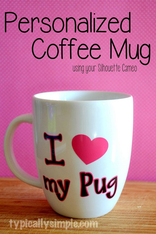 DIY Silhouette Cameo Coffee Mug